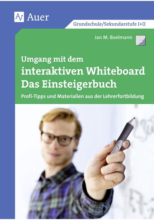 Umgang mit dem interaktiven Whiteboard