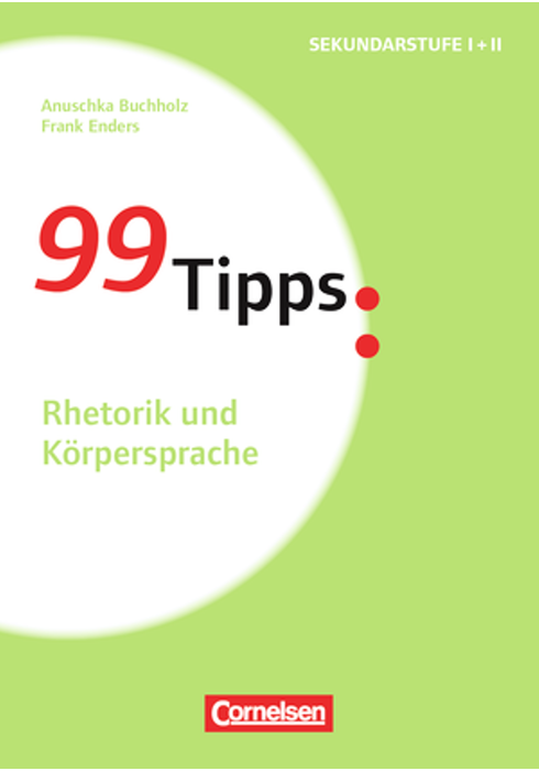 99_Tipps_Rhetorik_und_Koerpersprache